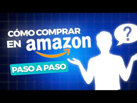Cómo comprar en Amazon paso a paso